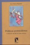 politicas postmodernas, cronicas desde la zona oscura (CAES) | jose maria ripalda | Cooperativa autogestionària