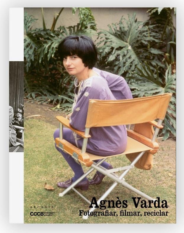 AGNÈS VARDA Fotografiar, filmar, reciclar | Diversos Autors | Cooperativa autogestionària