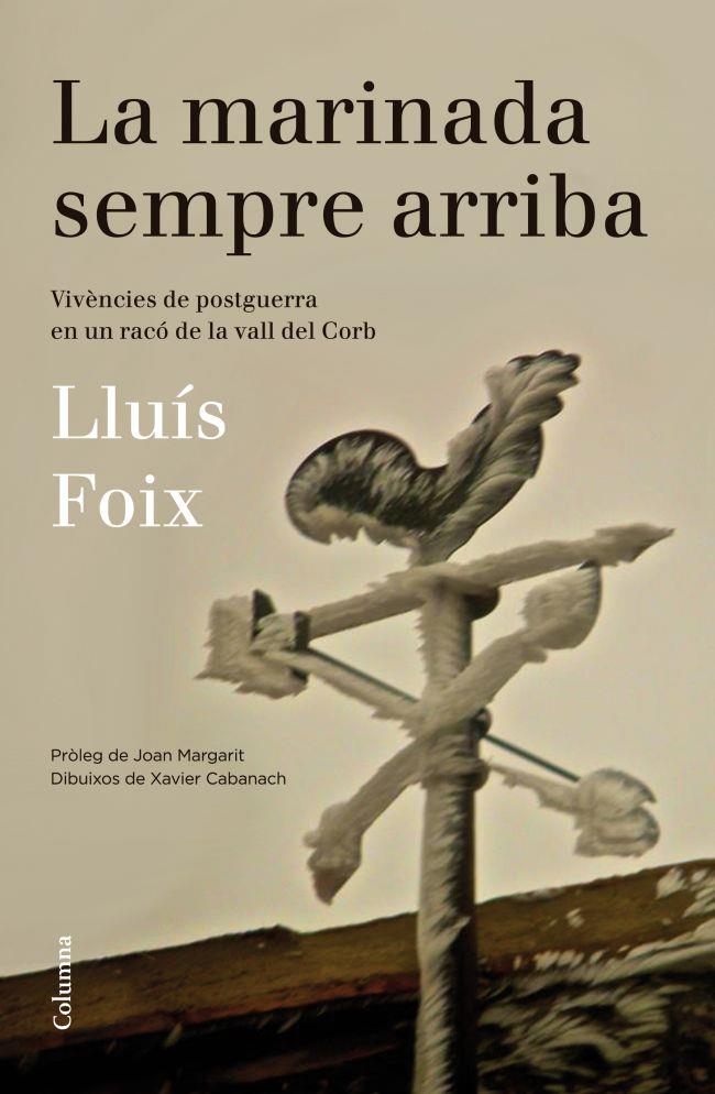 La marinada sempre arriba | Lluís Foix | Cooperativa autogestionària