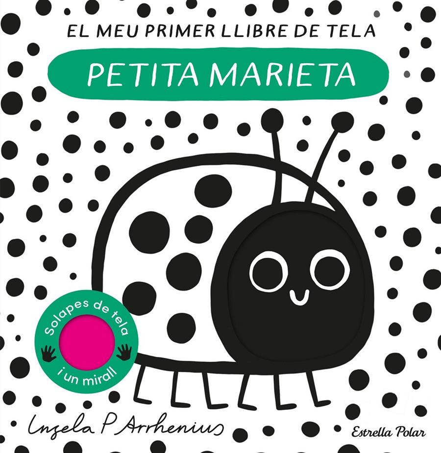 Petita marieta. El meu primer llibre de tela | Arrhenius, Ingela P. | Cooperativa autogestionària