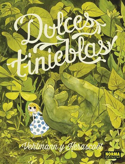 Dulces tinieblas | KERASCOET/VEHLMANN | Cooperativa autogestionària