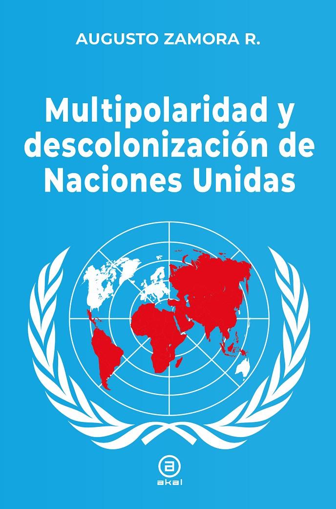 Multipolaridad y descolonización de las Naciones Unidas | Zamora Rodríguez, Augusto | Cooperativa autogestionària