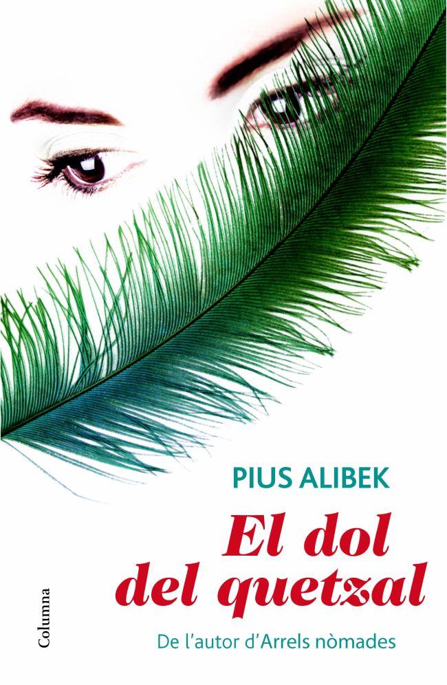 El dol del quetzal | Alibek, Pius | Cooperativa autogestionària