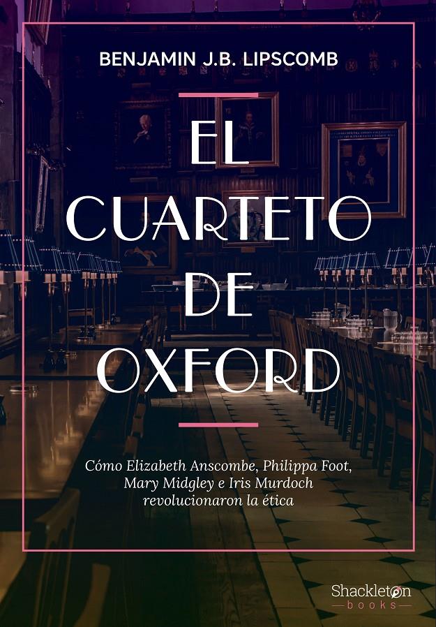 El cuarteto de Oxford | Lipscomb, Benjamin J. B. | Cooperativa autogestionària