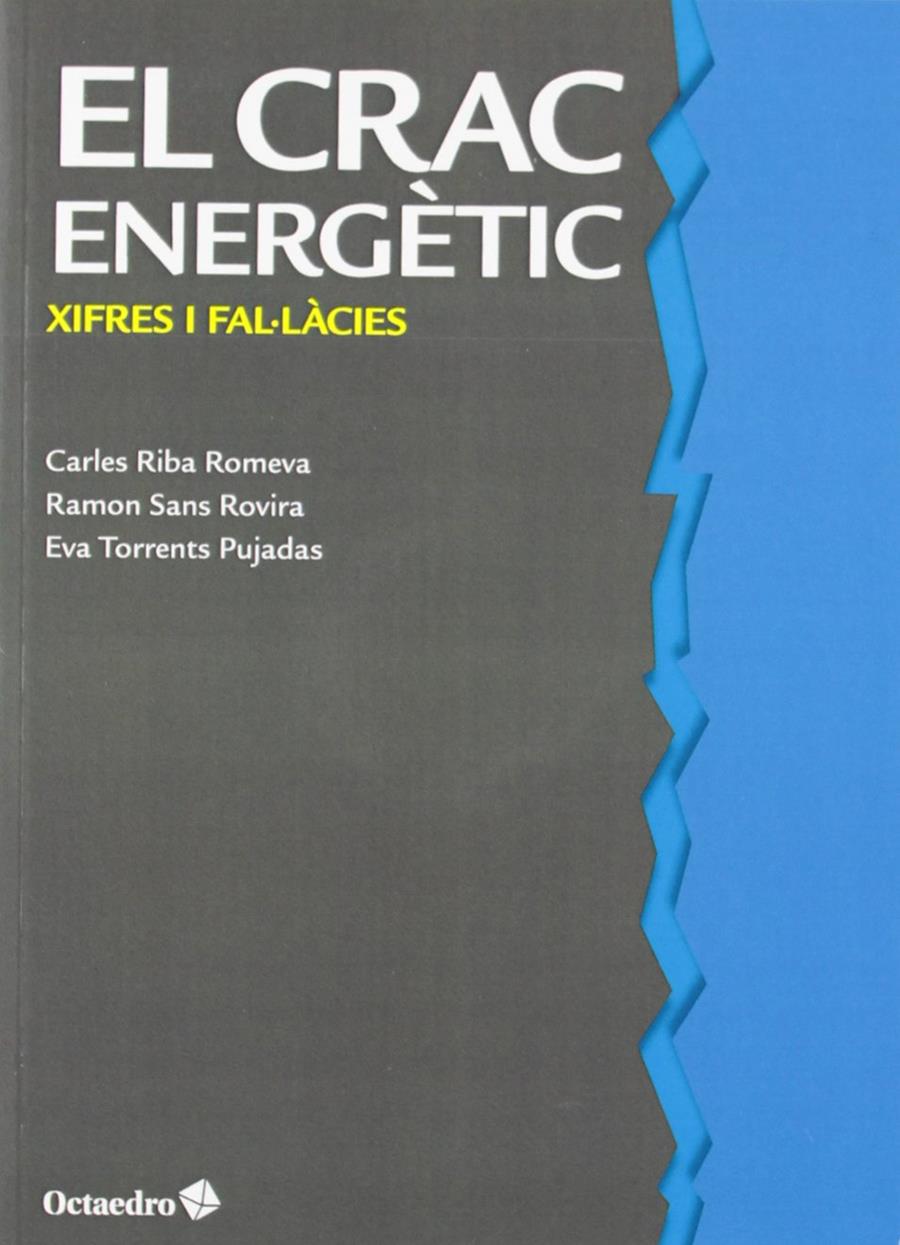 El crac energètic | Riba Romeva, Carles/Sans Rovira, Ramon/Torrents Pujadas, Eva