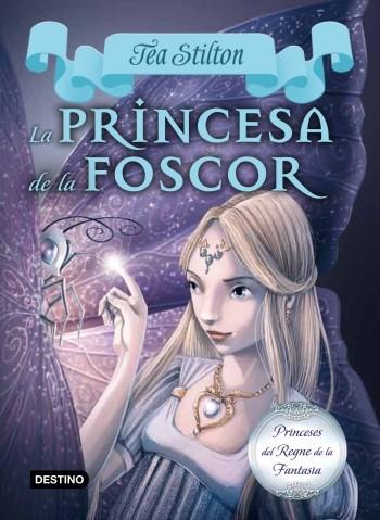 La princesa de la foscor | Tea Stilton | Cooperativa autogestionària