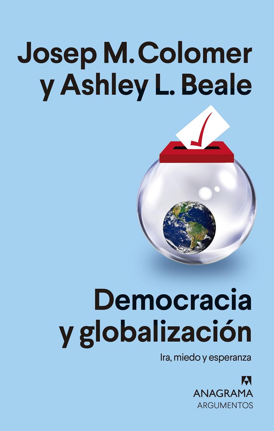 Democracia y globalización | Colomer, Josep Maria/Beale, Ashley L. | Cooperativa autogestionària