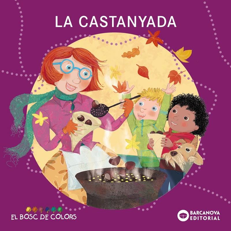 La castanyada | Baldó, Estel/Gil, Rosa/Soliva, Maria | Cooperativa autogestionària