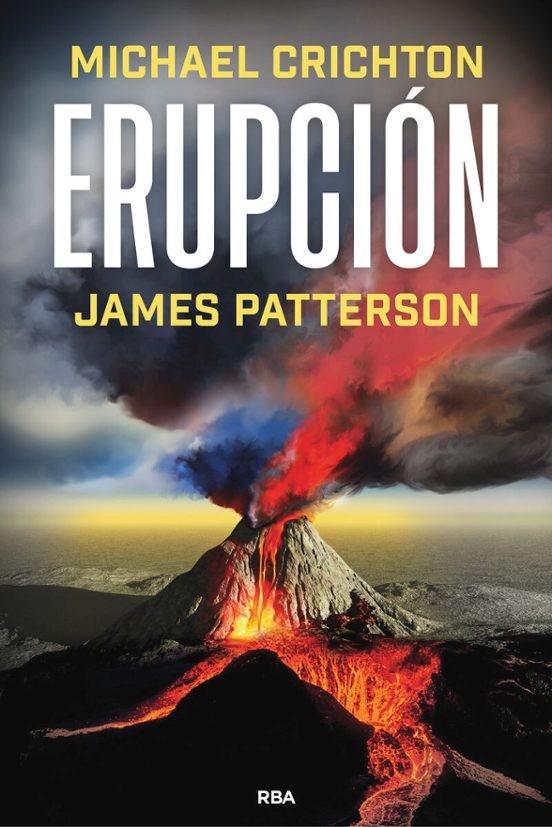 Erupción | Patterson, James/Crichton, Michael | Cooperativa autogestionària