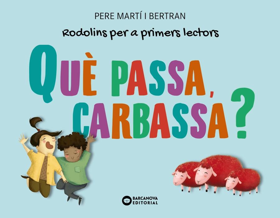 Què passa, carbassa? | Martí i Bertran, Pere | Cooperativa autogestionària