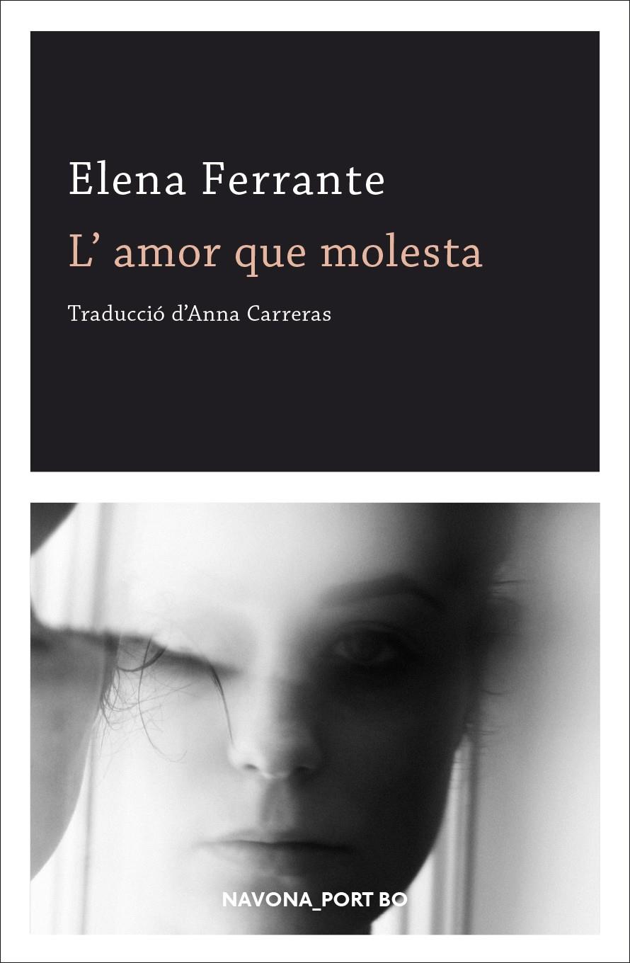 L'amor que molesta | Ferrante, Elena