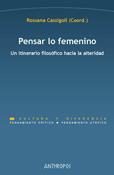 Pensar lo femenino | Cassigoli, rossana | Cooperativa autogestionària