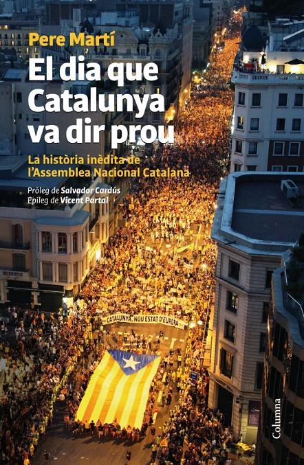 El dia que Catalunya va dir prou | Pere Martí
