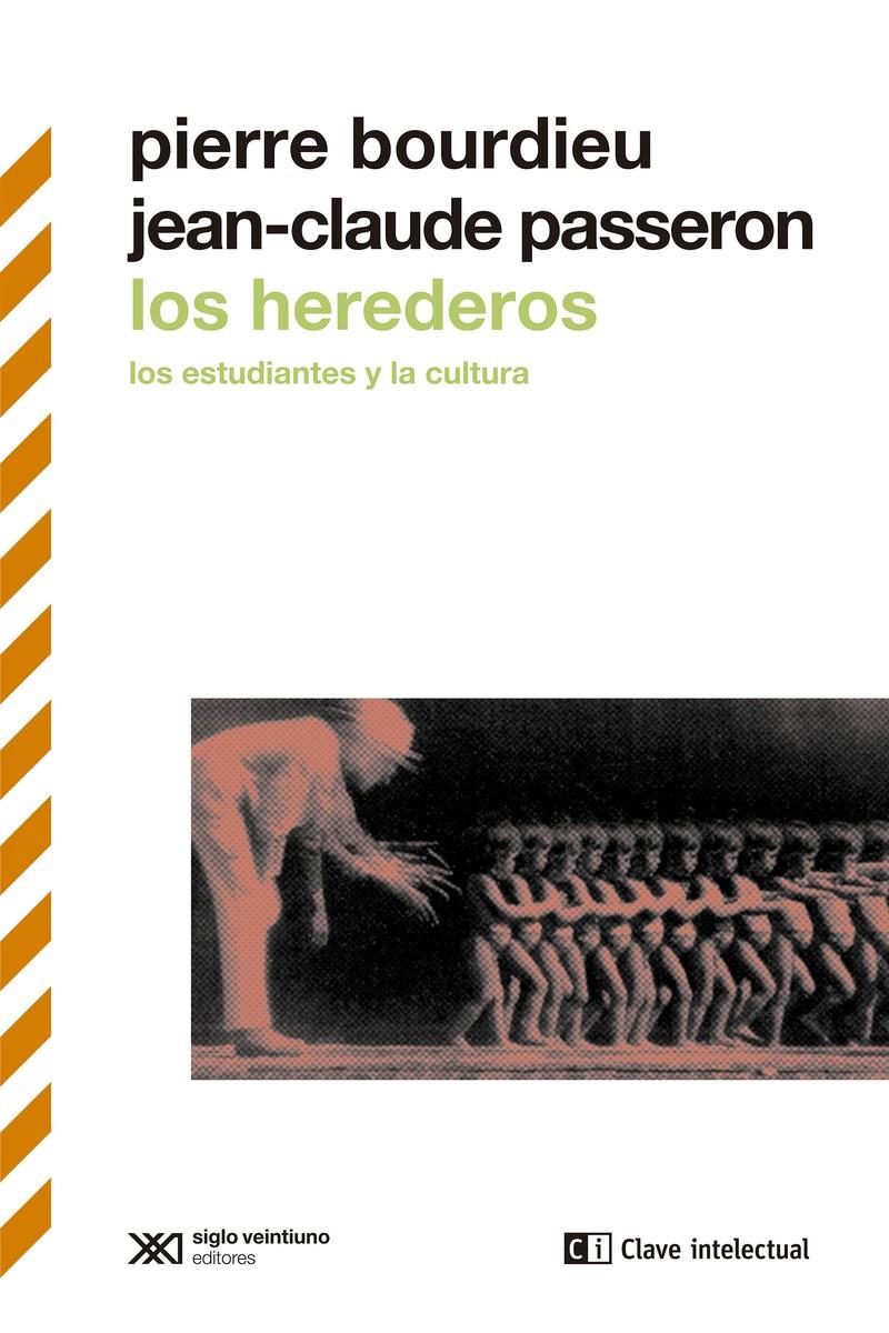 Los herederos | Bourdieu, Pierre / Passeron, Jean-Claude | Cooperativa autogestionària