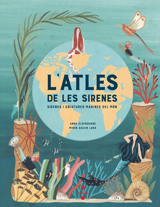 L'atles de les sirenes | Claybourne, Anna | Cooperativa autogestionària