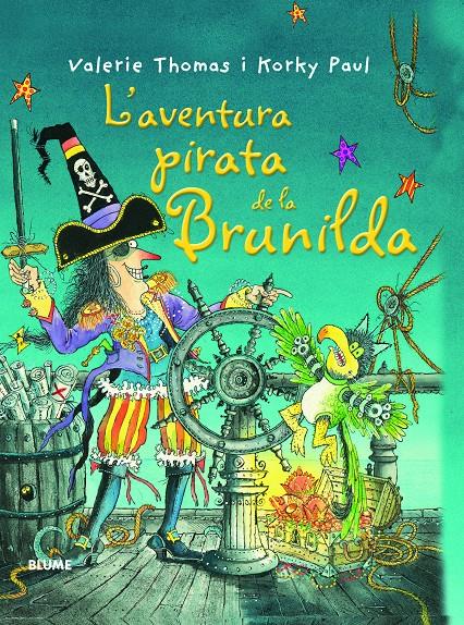 Bruixa Brunilda. L'aventura pirata de la Brunilda | Thomas, Valerie/Paul, Korky | Cooperativa autogestionària