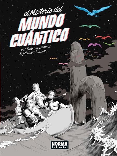 El misterio del mundo cuántico | Damour, Thibault/Burniat, Mathieu | Cooperativa autogestionària