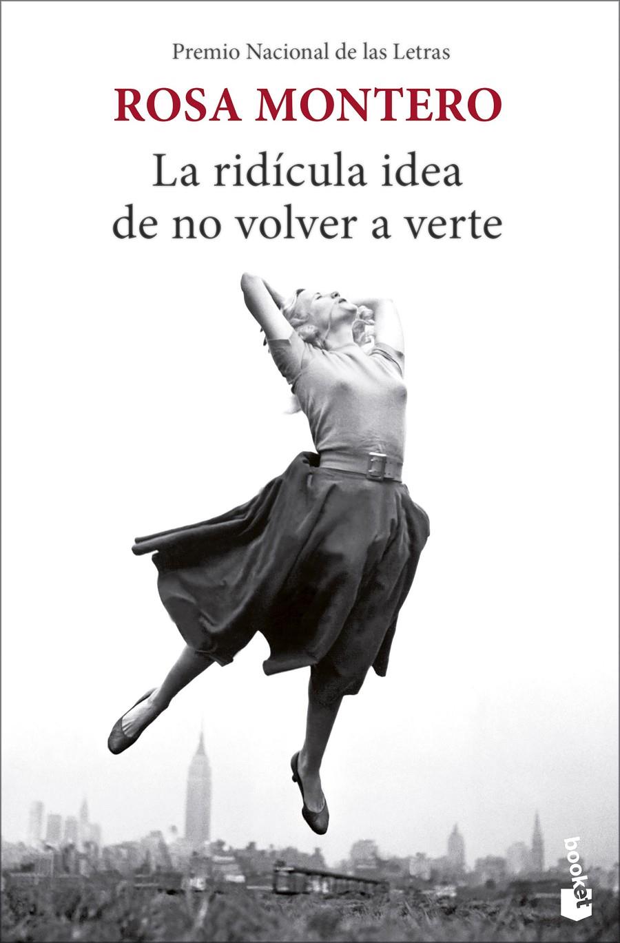 La ridícula idea de no volver a verte | Montero, Rosa | Cooperativa autogestionària