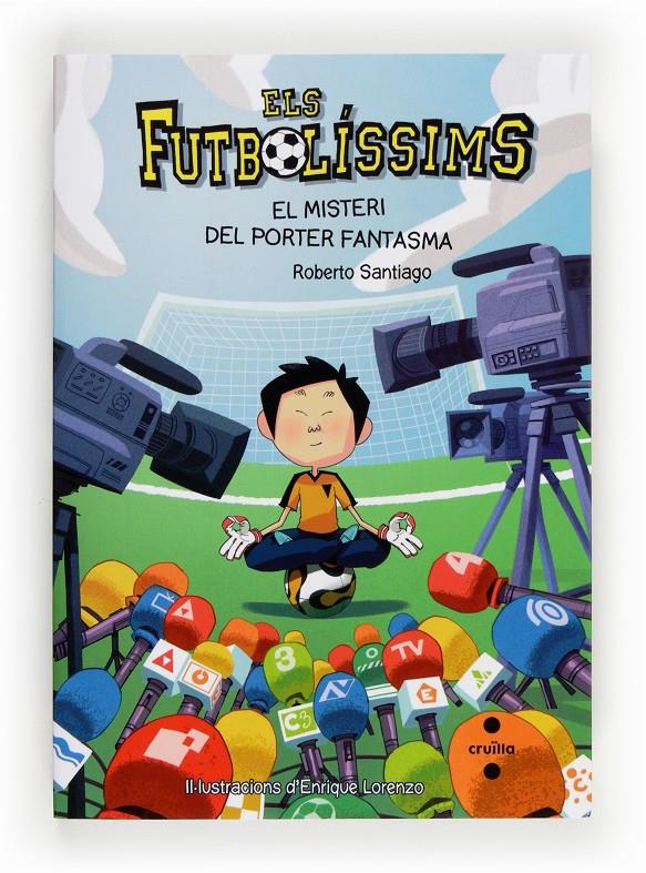 Els Futbolíssims 3 - El misteri del porter fantasma | Santiago, Roberto | Cooperativa autogestionària