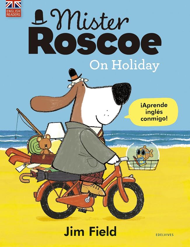 Mister Roscoe On Holiday | Field, Jim