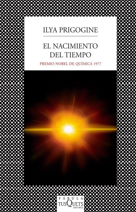 El nacimiento del tiempo | Prigogine, Ilya | Cooperativa autogestionària