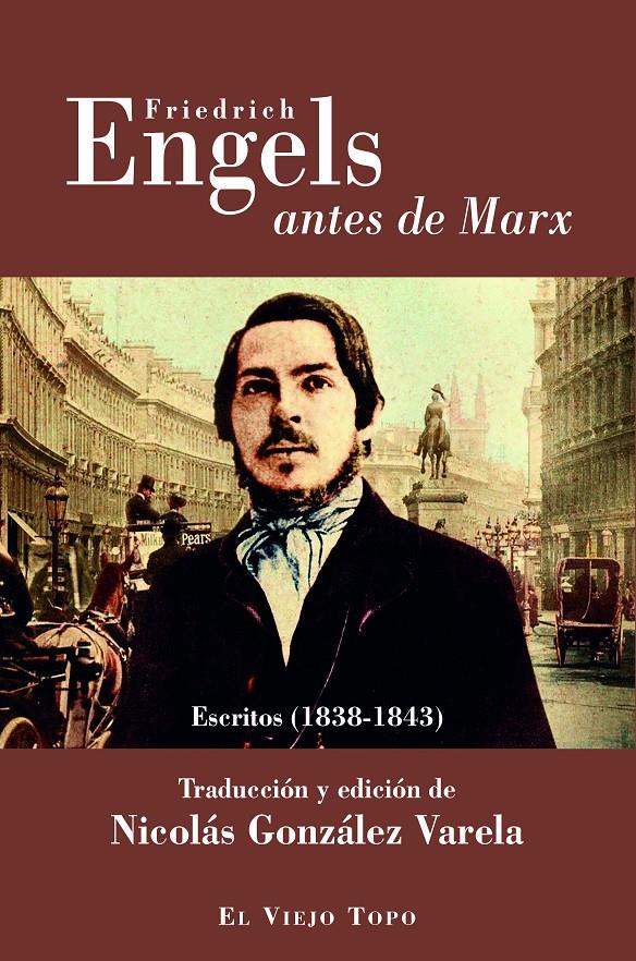 Friedrich Engels antes de Marx | Engels, Friedrich