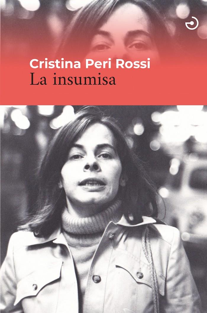 La insumisa | Peri Rossi, Cristina
