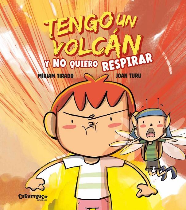 Tengo un volcán y no quiero respirar (tapa dura) | Tirado, Míriam | Cooperativa autogestionària