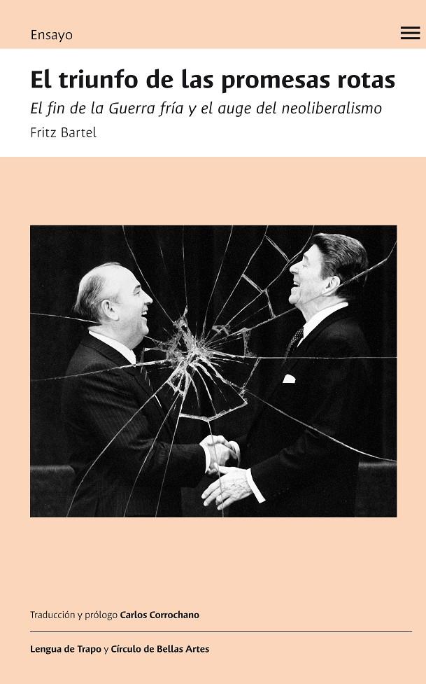 El triunfo de las promesas rotas | Bartel, Fritz | Cooperativa autogestionària