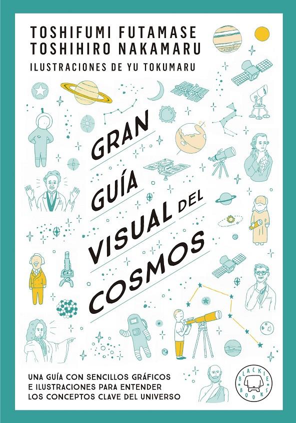 Gran guía visual del cosmos | Futamase, Toshifumi/Nakamaru, Toshimiro | Cooperativa autogestionària