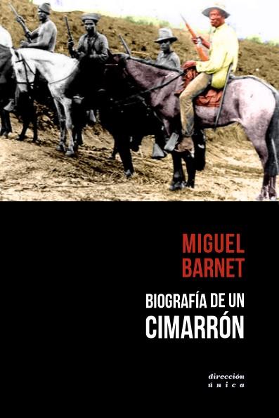 Biografía de un cimarrón | Barnet Lanza, Miguel