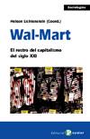 Wal-Mart: El rostro del capitalismo del siglo XXI | Lichtenstein, Nelson | Cooperativa autogestionària