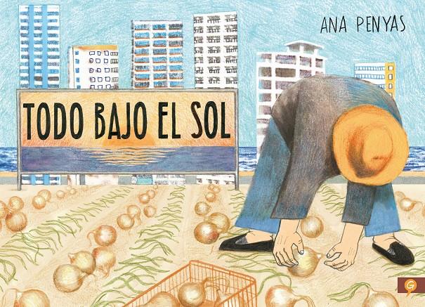 Todo bajo el sol | Penyas, Ana | Cooperativa autogestionària