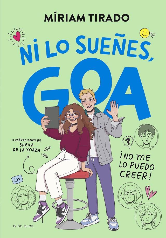 Me llamo Goa 5 - ¡Ni lo sueñes, Goa! | Tirado, Míriam | Cooperativa autogestionària