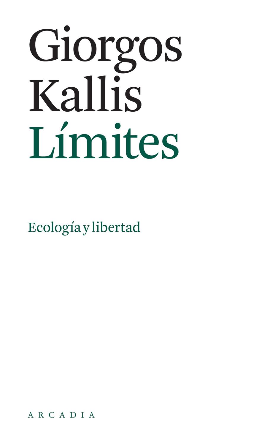 Límites | Kallis, Giorgos | Cooperativa autogestionària