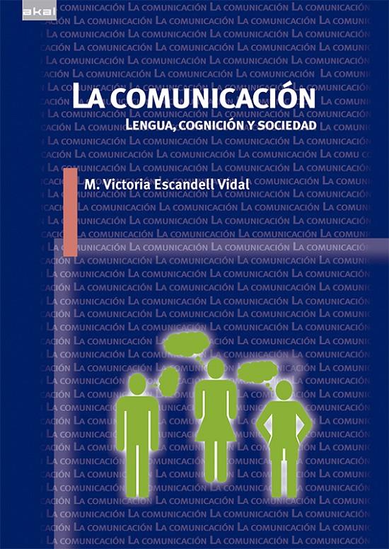 La comunicación | Escandell Vidal, María Victoria | Cooperativa autogestionària