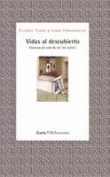 Vidas al descubierto. Historias de vida de los "sin techo" | Tejero, Elisabet; Torrabadella, Laura | Cooperativa autogestionària