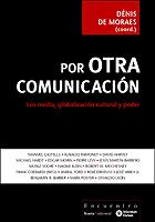 Por Otra Comunicación | De Moraes, Dênis