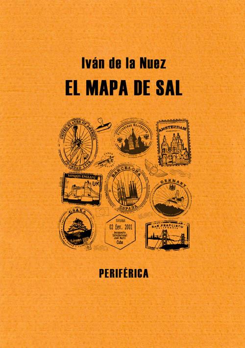 El mapa de sal | de la Nuez, Iván