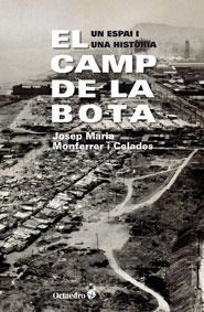 El Camp de la Bota | Monferrer i Celades, Josep Maria