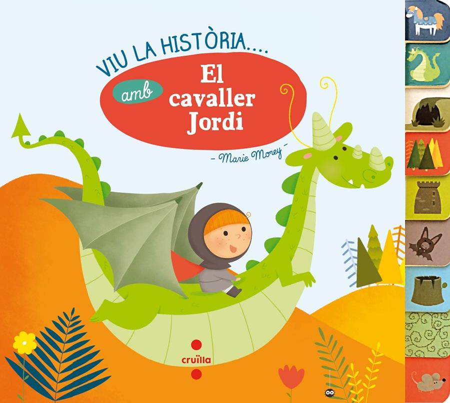 Viu la història amb el cavaller Sant Jordi | Morey, Marie | Cooperativa autogestionària