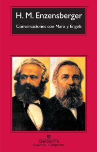 Conversaciones con Marx y Engels | Enzensberger, H.M | Cooperativa autogestionària