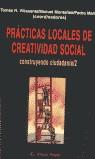 Prácticas locales de cretividad social. Construyendo ciudadanía/2 | Villasante, Tomàs R. (coord.) | Cooperativa autogestionària