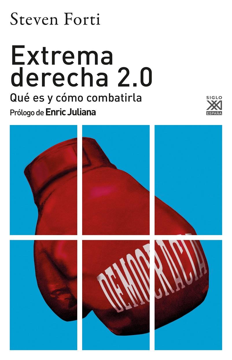 Extrema derecha 2.0 | Forti, Steven