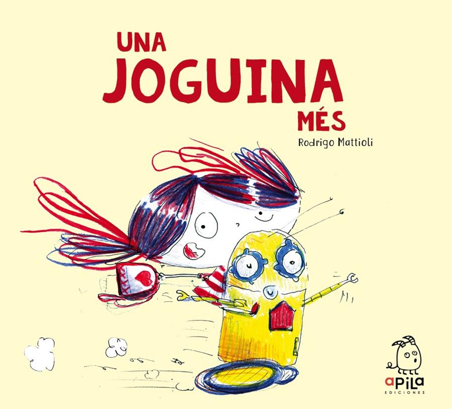 Una joguina mès | Mattioli, Rodrigo | Cooperativa autogestionària