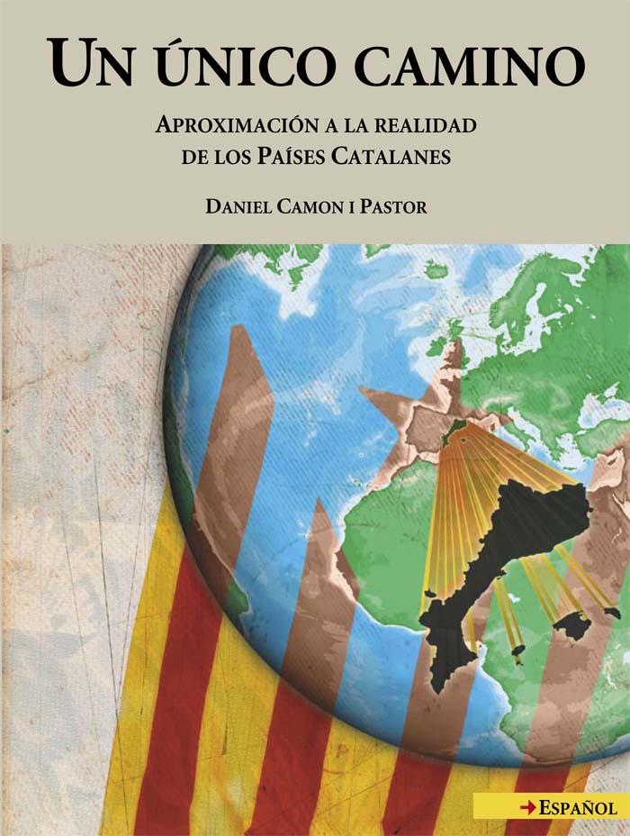 Un único camino | Camón, Daniel | Cooperativa autogestionària