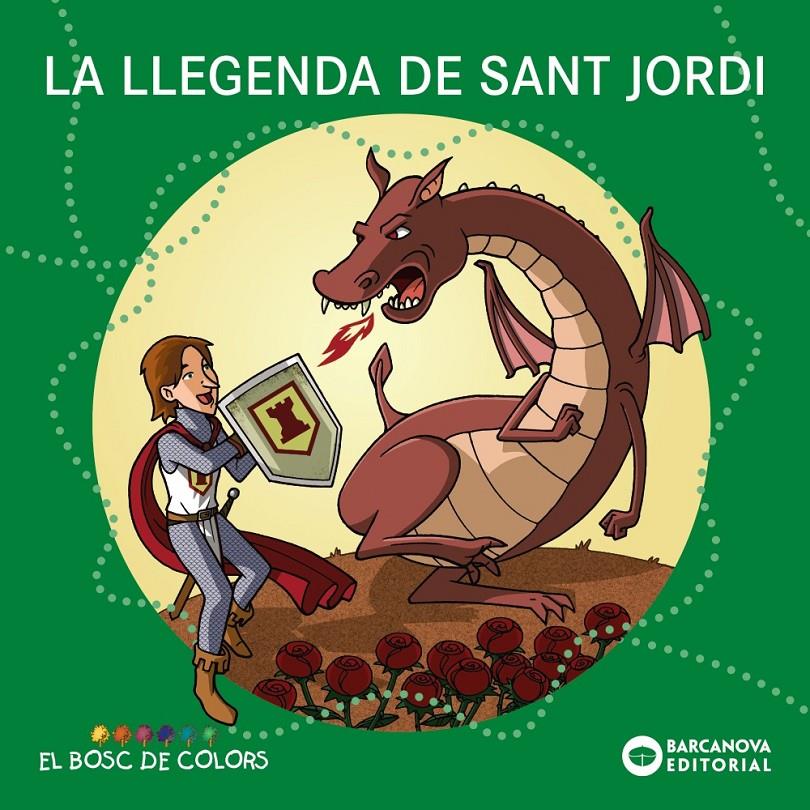 La llegenda de Sant Jordi | Baldó, Estel/Gil, Rosa/Soliva, Maria