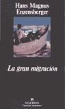 La gran migración | Enzensberg, Hans Magnus