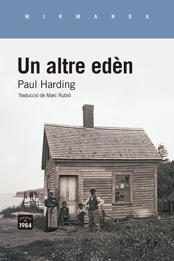 Un altre edèn | Harding, Paul | Cooperativa autogestionària