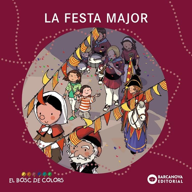 La festa major | Baldó, Estel/Gil, Rosa/Soliva, Maria | Cooperativa autogestionària